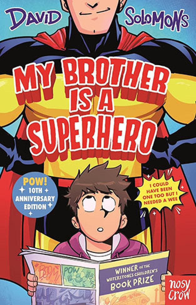 My Brother Is a Superhero: 10th Anniversary Edition